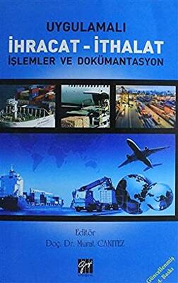 Uygulamalı İhracat - İthalat İşlemler ve Dökümantasyon - 1