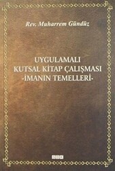 Uygulamalı Kutsal Kitap Çalışması - GDK Yayınları