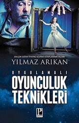 Uygulamalı Oyunculuk Teknikleri - Pozitif Yayınları