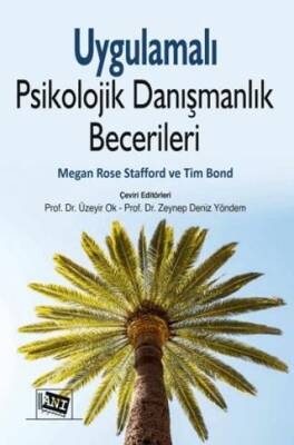 Uygulamalı Psikolojik Danışmanlık Becerileri - 1