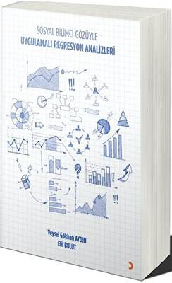 Uygulamalı Regresyon Analizleri: Sosyal Bilimci Gözüyle - 1