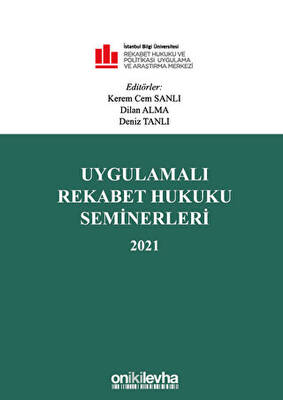 Uygulamalı Rekabet Hukuku Seminerleri 2021 - 1