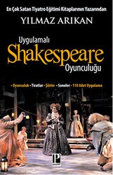 Uygulamalı Shakespeare Oyunculuğu - 1