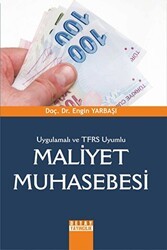 Uygulamalı ve TFRS Uyumlu Maliyet Muhasebesi - Detay Yayıncılık