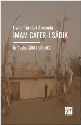 Uygur Türkleri Arasında İmam Cafer-İ Sâdık - 1