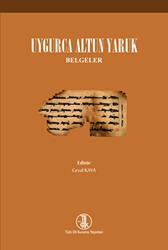 Uygurca Altun Yaruk - Belgeler - Türk Dil Kurumu Yayınları