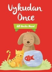 Uykudan Önce 60 Harika Masal - Kırmızı - Net Çocuk Yayınları