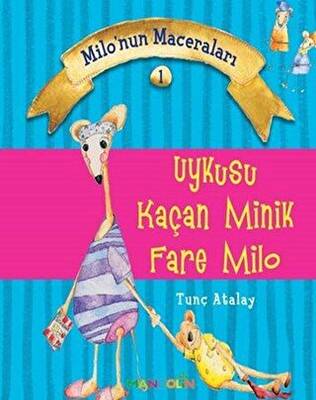 Uykusu Kaçan Minik Fare Milo - 1