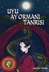 Uyu Ay Ormanı Tanrısı - Komikşeyler Yayıncılık