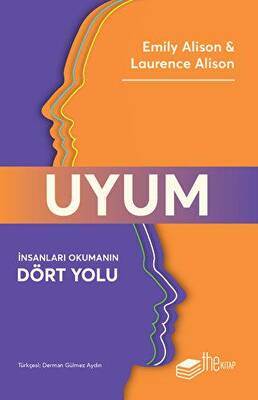 Uyum - İnsanları Okumanın Dört Yolu - 1