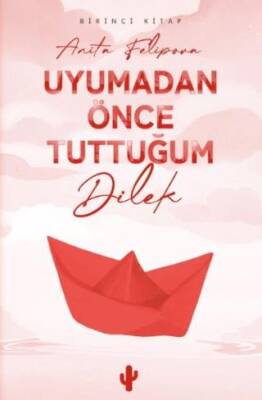 Uyumadan Önce Tuttuğum Dilek 1 - 1