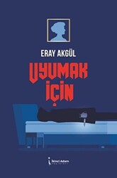 Uyumak İçin - 1