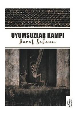 Uyumsuzlar Kampı - 1