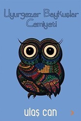 Uyurgezer Baykuşlar Cemiyeti - Cinius Yayınları