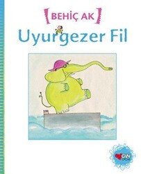 Uyurgezer Fil - Can Çocuk Yayınları