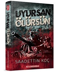Uyursan Ölürsün - Bilgeoğuz Yayınları