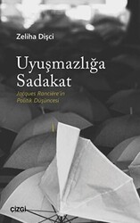 Uyuşmazlığa Sadakat - Çizgi Kitabevi Yayınları