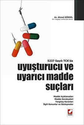 Uyuşturucu ve Uyarıcı Madde Suçları - 1