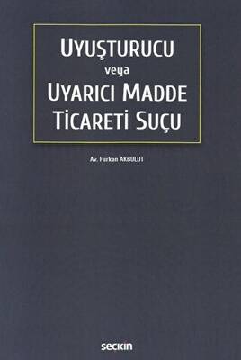 Uyuşturucu veya Uyarıcı Madde Ticareti Suçu - 1