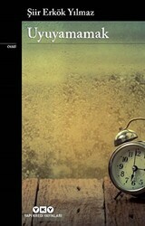 Uyuyamamak - Yapı Kredi Yayınları