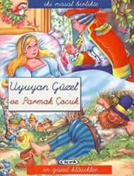 Uyuyan Güzel ve Parmak Çocuk - Çiçek Yayıncılık