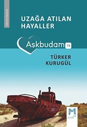 Uzağa Atılan Hayaller Aşkbudam - Memento Mori