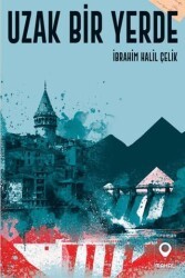 Uzak Bir Yerde - Mahal Edebiyat