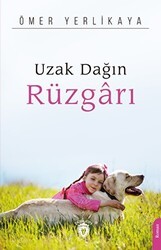 Uzak Dağın Rüzgârı - Dorlion Yayınları