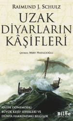 Uzak Diyarların Kaşifleri - Bilge Kültür Sanat