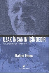 Uzak İnsanın İçindedir - Öteki Yayınevi