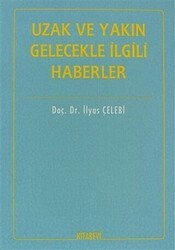 Uzak ve Yakın Gelecekle İlgili Haberler - Kitabevi Yayınları