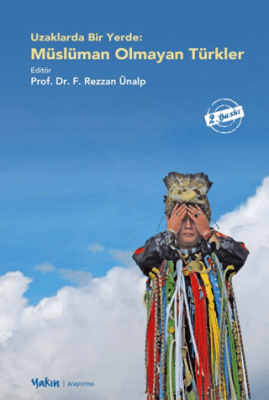 Uzaklarda Bir Yerde - Müslüman Olmayan Türkler - 1