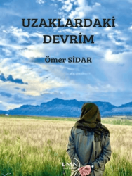 Uzaklardaki Devrim - Liman Yayınevi