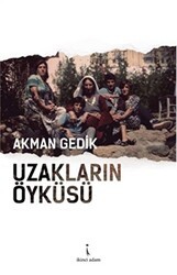 Uzakların Öyküsü - 1