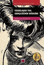 Uzaklaşan Yol - Gençliğimin Rüzgarı 2 Kitap Bir Arada - Elips Kitap