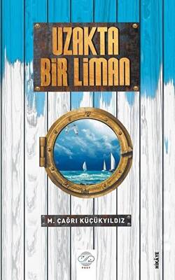 Uzakta Bir Liman - 1