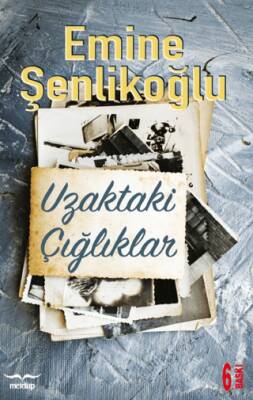 Uzaktaki Çığlıklar - 1