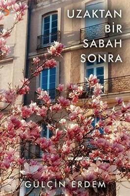 Uzaktan Bir Sabah Sonra - 1