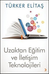Uzaktan Eğitim ve İletişim Teknolojileri - Cinius Yayınları