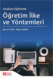 Uzaktan Eğitimde Öğretim İlke ve Yöntemleri - Pegem Akademi Yayıncılık