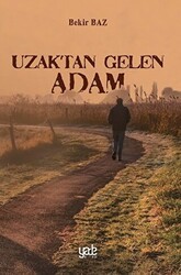 Uzaktan Gelen Adam - Yade Kitap