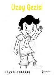 Uzay Gezisi - İkinci Adam Yayınları