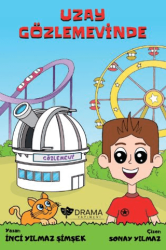 Uzay Gözlemevinde Resimli Hikaye 6+ Yaş - Drama Yayınevi