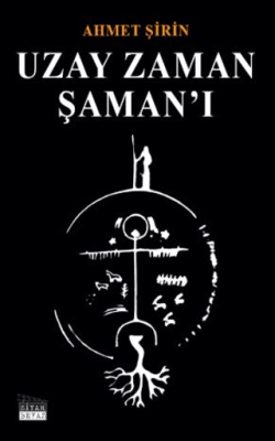 Uzay Zaman Şaman’ı - 1