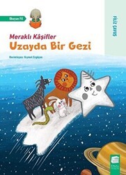 Uzayda Bir Gezi - Meraklı Kaşifler - Final Kültür Sanat Yayınları