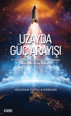 Uzayda Güç Arayışı - 1