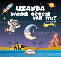 Uzay’da Kandil Gecesi Var Mı? - eno4 Yayınları