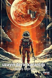 Uzayın Derin Karanlığı - Fihrist Kitap