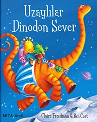 Uzaylılar Dinodon Sever - Beta Kids