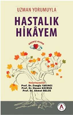 Uzman Yorumuyla Hastalık Hikayem - Geçmiş Olsun - 1
